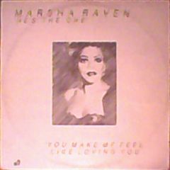 Marsha Raven - Marsha Raven - He's The One / You Make Me Feel Like Loving You - Big Boy Records