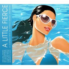Fierce Angel Presents - Fierce Angel Presents - A Little Fierce - Fierce Angel