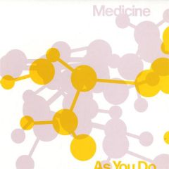 Medicine - Medicine - As You Do (Remixes) - Wall Of Sound