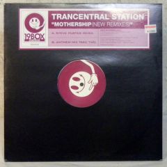 Trancentral Station - Trancentral Station - Mothership (Remixes) - 19 Box