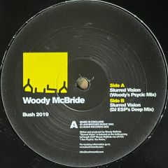 Woody Mcbride - Woody Mcbride - Slurred Vision - Bush