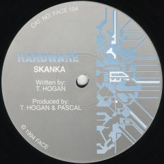 Hardware - Hardware - Skanka - Face Records