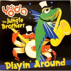 DJ Yoda Feat. The Jungle Brothers - DJ Yoda Feat. The Jungle Brothers - Playin Around - Antidote