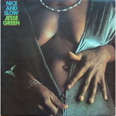 Jesse Green - Jesse Green - Nice And Slow - EMI