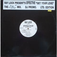 Ray Lock Presents Effective - Ray Lock Presents Effective - Do You Feel - Spontaneous Effect Records