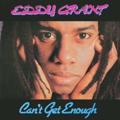 Eddy Grant - Eddy Grant - Can't Get Enough - ICE