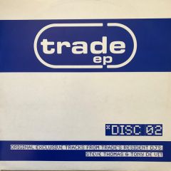 Tony De Vit / Steve Thomas - Tony De Vit / Steve Thomas - The Dawn / Put Your House In Order - Trade