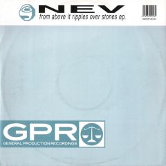 NEV - NEV - From Above It Ripples Over Stones EP - General Production