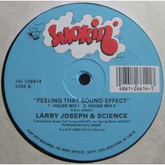 Larry Joseph & Science - Larry Joseph & Science - Feeling That Sound Effect - Smokin
