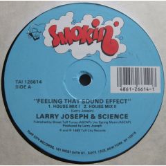 Larry Joseph & Science - Larry Joseph & Science - Feeling That Sound Effect - Smokin