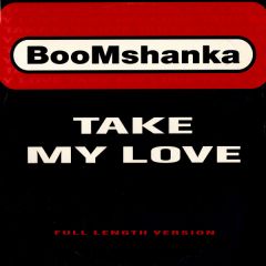 Boomshanka - Boomshanka - Take My Love - Mother