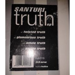 Santuri - Santuri - Truth EP - Hubba Hubba