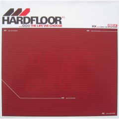 Hardfloor - Hardfloor - The Life We Choose (Part 3) - Hardfloor