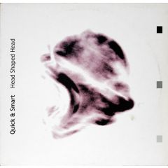 Quick & Smart - Quick & Smart - Head Shaped Head - Nerven Records