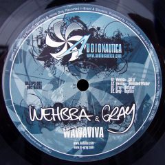 Wehbba & Gray - Wehbba & Gray - Wawaviva - Audionautica