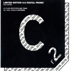 Flash Brothers / Anil Chawla - Flash Brothers / Anil Chawla - Say Yeah / Hysteria - CR2