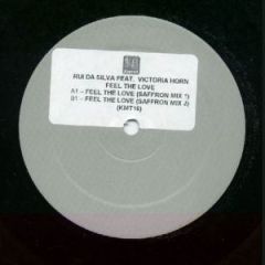 Rui Da Silva Feat. Victoria Horn - Rui Da Silva Feat. Victoria Horn - Feel The Love - Kismet