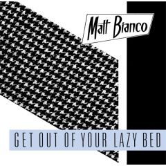 Matt Bianco - Matt Bianco - Get Out Of Your Lazy Bed - WEA