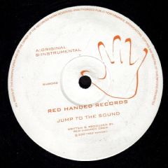 Red Handed Crew - Red Handed Crew - Jump To The Sound - Red Handed Records