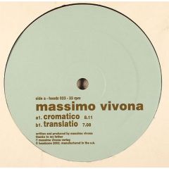 Massimo Vivona - Massimo Vivona - Cromatico / Translatio - Headzone