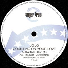Jo Jo - Jo Jo - Counting On Your Love - Sugar Free 1