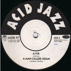 A Man Called Adam - A Man Called Adam - APB - Acid Jazz