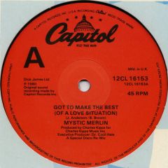 Mystic Merlin - Mystic Merlin - Got To Make The Best - Capitol
