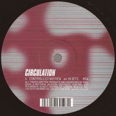 Circulation - Circulation - Controlled Mayhem - End Records