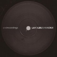 Layo & Bushwacka! - Layo & Bushwacka! - Black Label - End Records