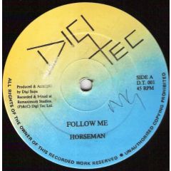 Horseman / Digi Tec Massive - Horseman / Digi Tec Massive - Follow Me / Dub Following - Digi Tec