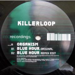 Killerloop - Killerloop - Blue Hour/Organism - End Records