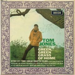 Tom Jones - Tom Jones - Green, Green Grass Of Home - Decca
