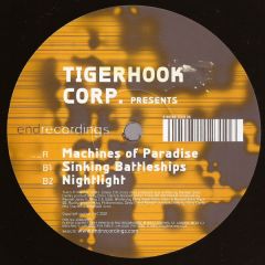 Tigerhook Corp. Present - Tigerhook Corp. Present - Machines Of Paradise - End Records