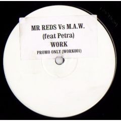 Mr Reds Vs Maw - Mr Reds Vs Maw - Can You Work - White Mk 1