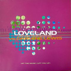 Loveland - Loveland - Let The Music (Lift You Up) - Network
