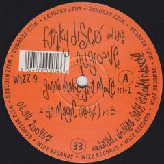 Funky Disco & The Nugroove - Funky Disco & The Nugroove - Gonna Make You Move - Wizz