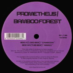 Prometheus / Bamboo Forest - Prometheus / Bamboo Forest - Cambodia / Awake - Dragonfly Records