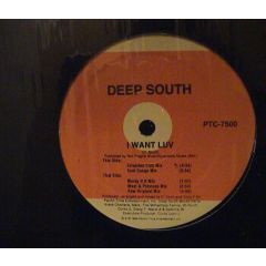Deep South - Deep South - I Want Luv - Pacific Time Entertainment Company