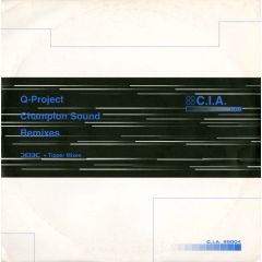 Q Project - Q Project - Champion Sound (2000 Remixes) - CIA