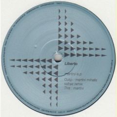 Liberto - Liberto - Martini EP - Cusp Records 3