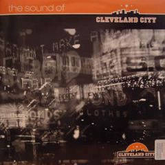 Various Artists - Various Artists - The Sound Of Cleveland City - Cleveland City