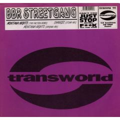 Bbr Streetgang - Bbr Streetgang - Montana Nights (Faction Remix) - Transworld