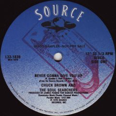 Chuck Brown & The Soul Searchers - Chuck Brown & The Soul Searchers - Never Gonna Give You Up - Source Records