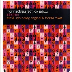 Martin Solveig Feat Jay Sebag - Martin Solveig Feat Jay Sebag - Rejection - Defected