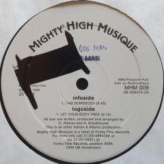 Dog Man - Dog Man - I Am Somebody / Let Your Body Free - Mighty High Musique