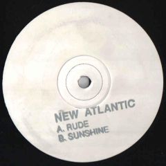 New Atlantic - New Atlantic - Rude / Sunshine - 3 Beat Music
