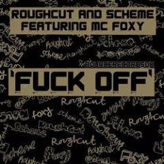 Roughcut - Roughcut - Fu*k Off / Understand - Bounce