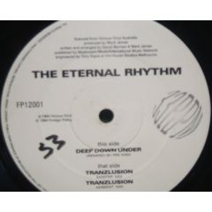 Eternal Rhythm - Eternal Rhythm - Deep Down Under - Foreign Policy