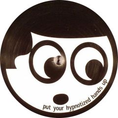 Unknown Artist - Unknown Artist - Put Your Hypnotized Hands Up - White