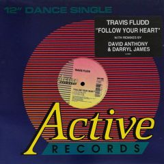 Travis Fludd - Travis Fludd - Follow Your Heart - Active 